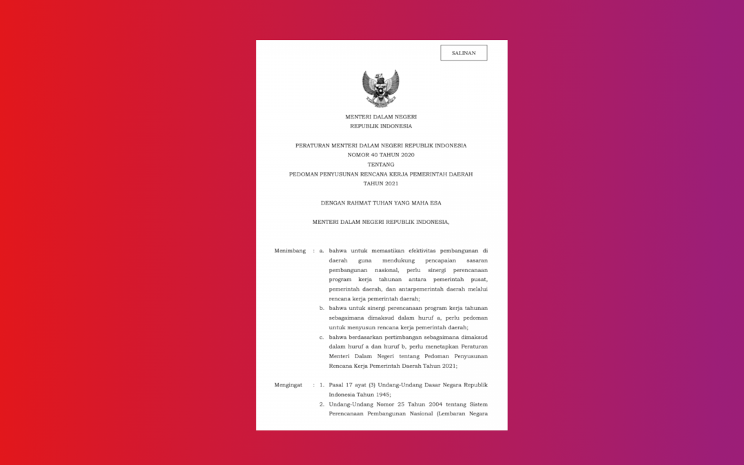 Kemendagri – Permendagri No 40 Tahun 2020 Pedoman Penyusunan RKPD 2021