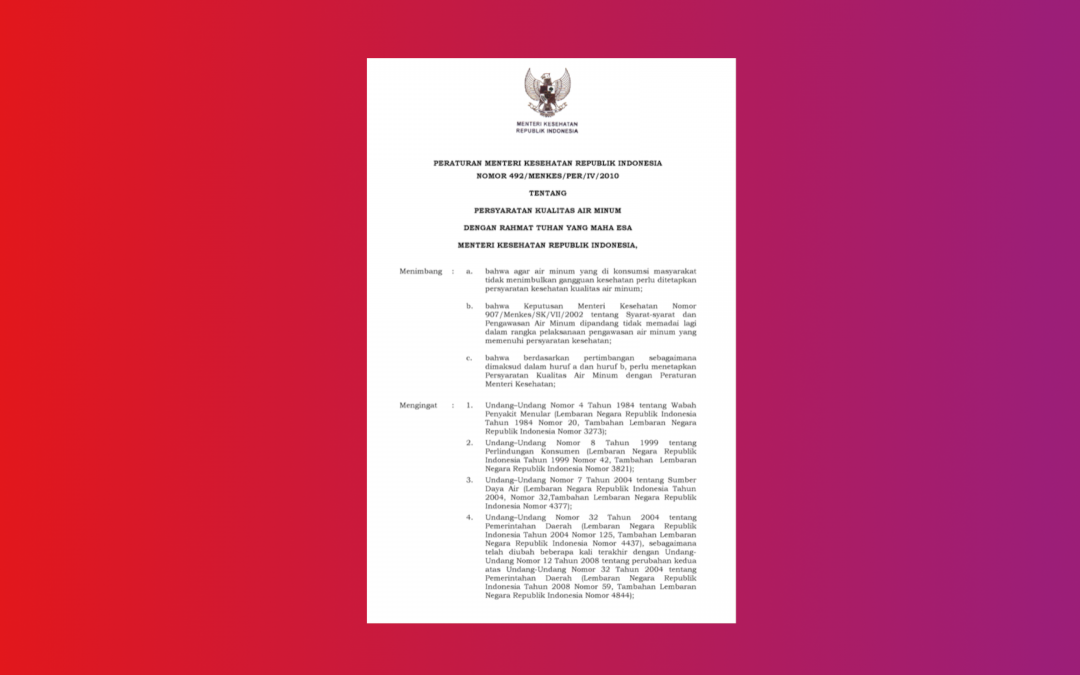 Kemenkes – Permenkes No 492 Tahun 2010 tentang Persyaratan Kualitas Air Minum