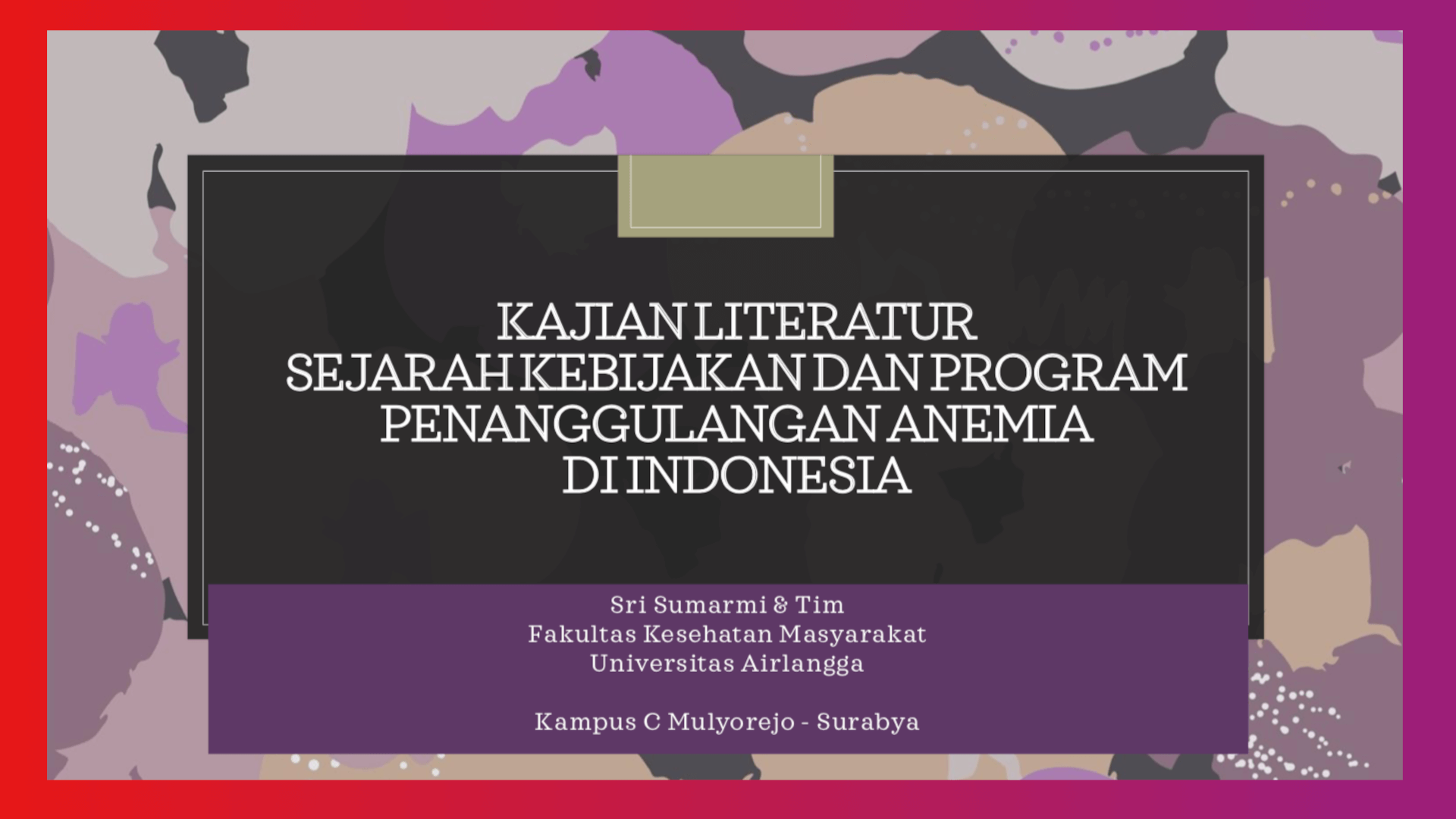 Kajian Literatur  Sejarah Kebijakan Dan Program Penanggulangan Anemia Di Indonesia-Sri Sumarmi