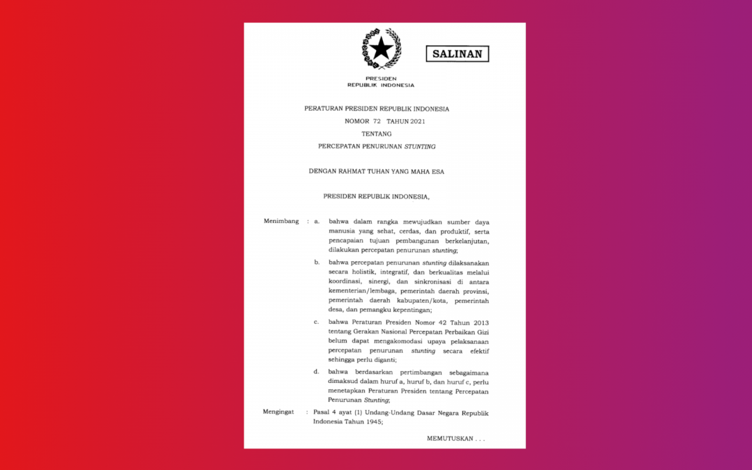 Perpres Nomor 72 tahun 2021 Tentang Percepatan Penurunan Stunting