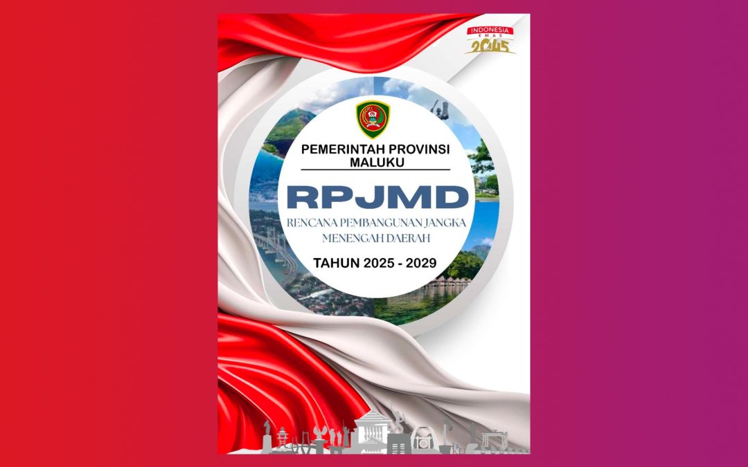 RPJMD Provinsi Maluku Tahun 2025–2029 Peraturan Daerah Nomor 1 Tahun 2025